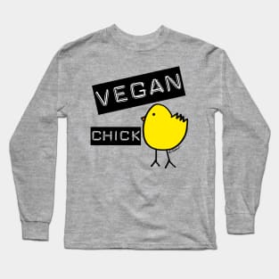 Vegan Chick! Long Sleeve T-Shirt